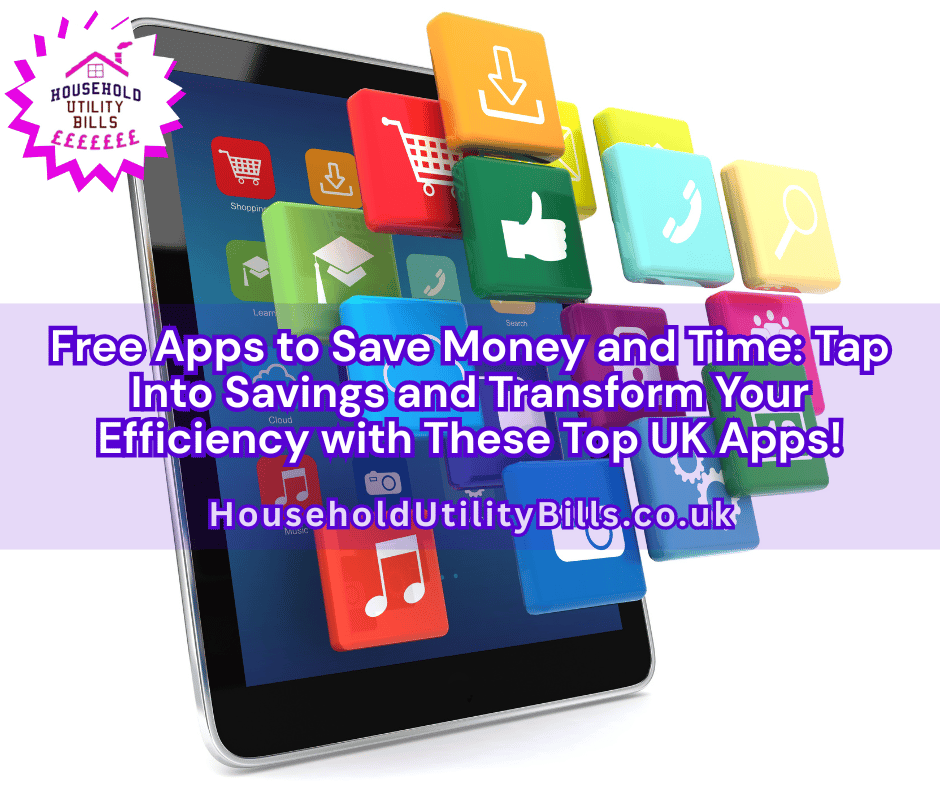 Lots Of Apps Featured On A Tablet Device. Free Apps To Save Money And Time: Tap Into Savings And Transform Your Efficiency With These Top Uk Apps!